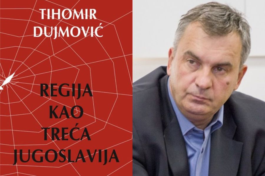 Predstavljanje nove knjige Tihomira Dujmovića „Regija kao Treća Jugoslavija“
