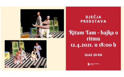 Dječja predstava “Ritam Tam – bajka o ritmu” u Centru za kulturu