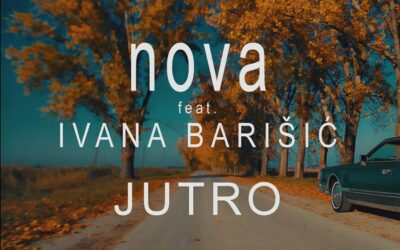 Novi singl grupe NOVA i Ivane Barišić – “Jutro”