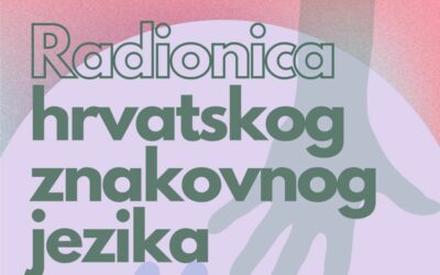 ARLA organizira radionicu hrvatskog znakovnog jezika