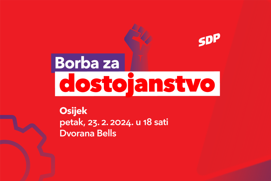 SDP u Osijeku organizira skup “Borba za dostojanstvo”