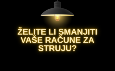 Želite li smanjiti vaše račune za struju?