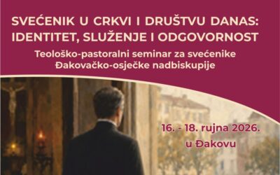 Teološko-pastoralni seminar: „Svećenik u Crkvi i društvu danas“