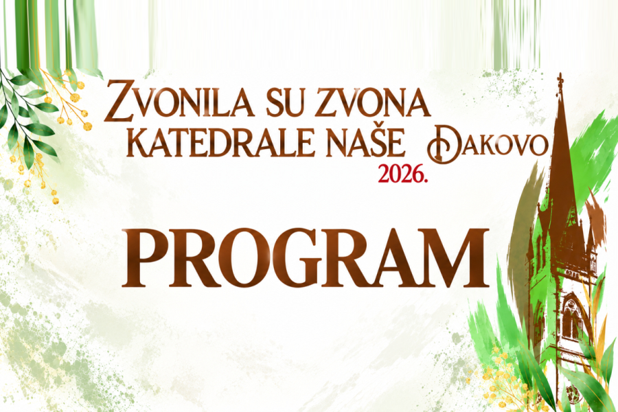 Program manifestacije “Zvonila su zvona katedrale naše”